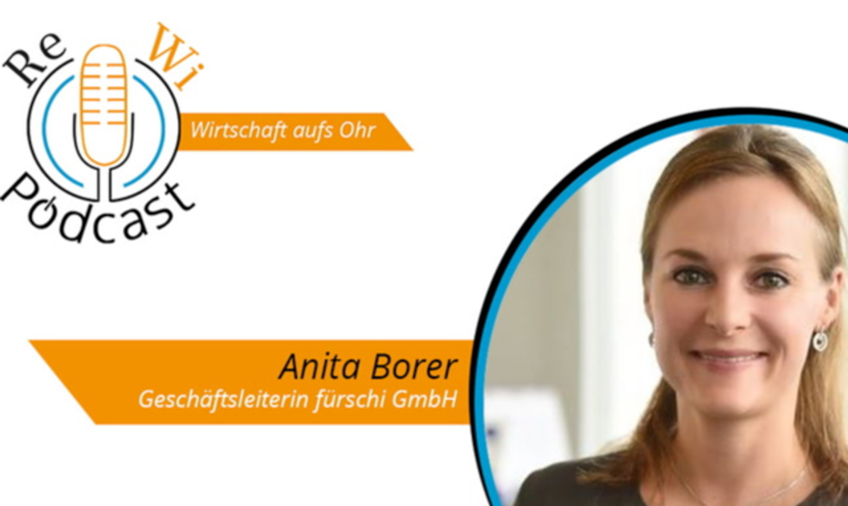 ReWi-Podcast mit Anita Borer, fürschi GmbH.